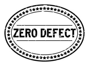 Achieving Zero Defect Condition